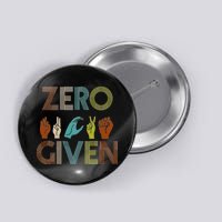 Zero Given Sign Language Button