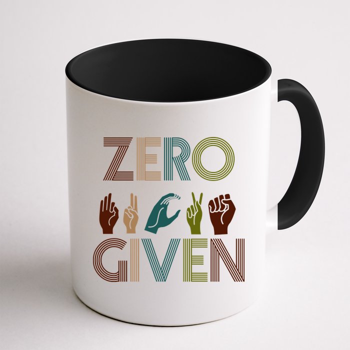 Zero Given Sign Language Mug