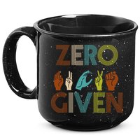 Zero Given Sign Language 15oz Campfire Ceramic Mug