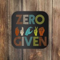 Zero Given Sign Language Coaster