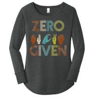 Zero Given Sign Language Women's Perfect Tri Tunic Long Sleeve Shirt