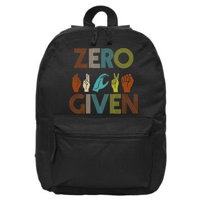 Zero Given Sign Language 16 in Basic Backpack