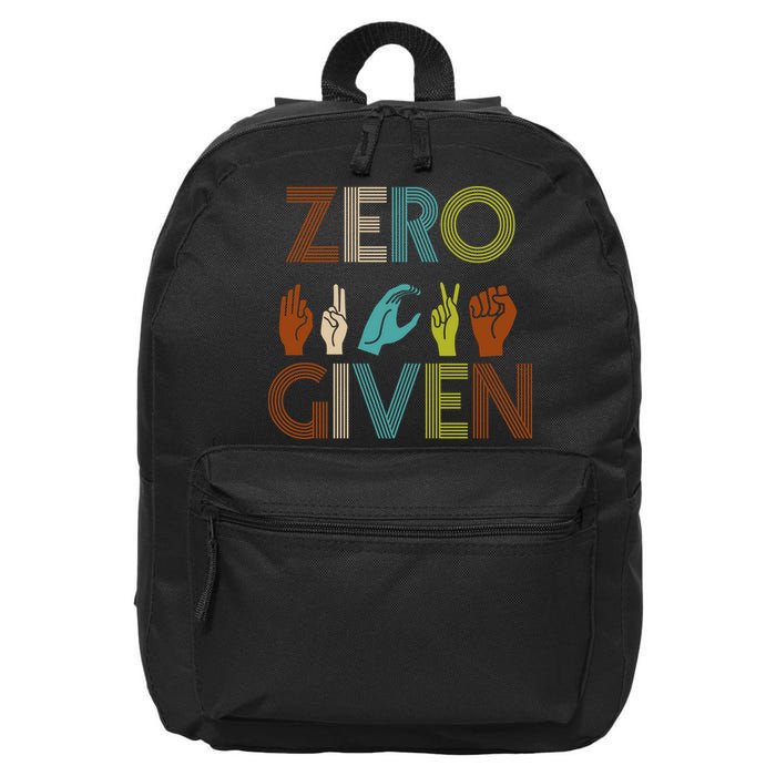 Zero Given Sign Language 16 in Basic Backpack