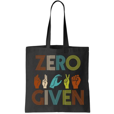 Zero Given Sign Language Bag