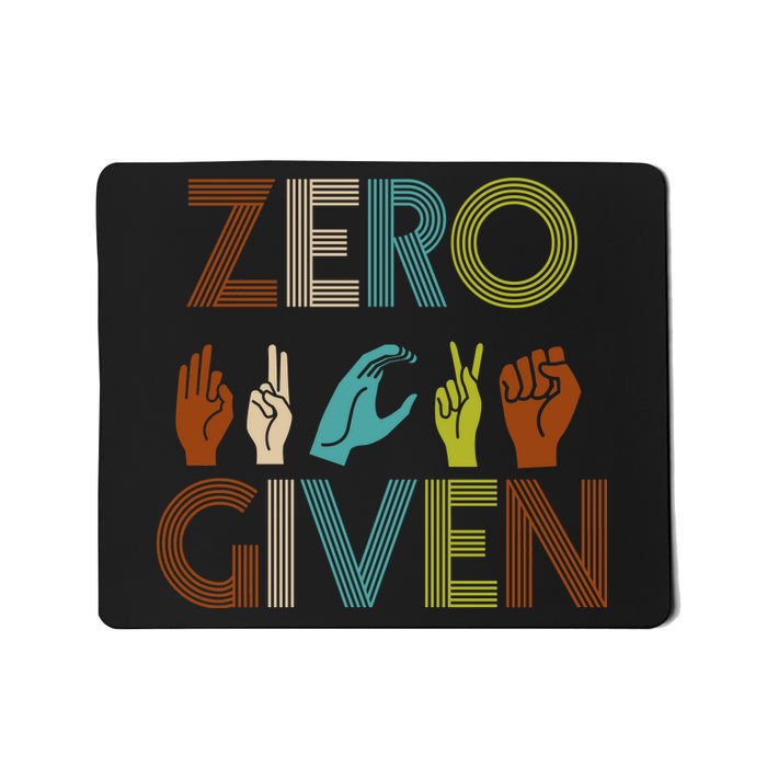 Zero Given Sign Language Mousepad