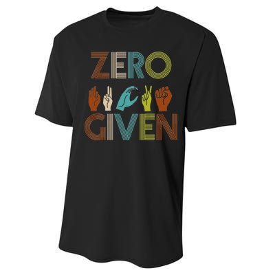 Zero Given Sign Language Performance Sprint T-Shirt