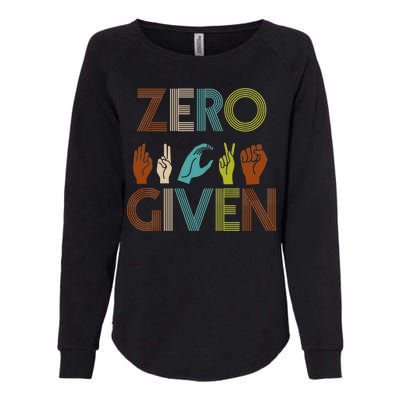 Zero Given Sign Language Womens California Wash Sweatshirt