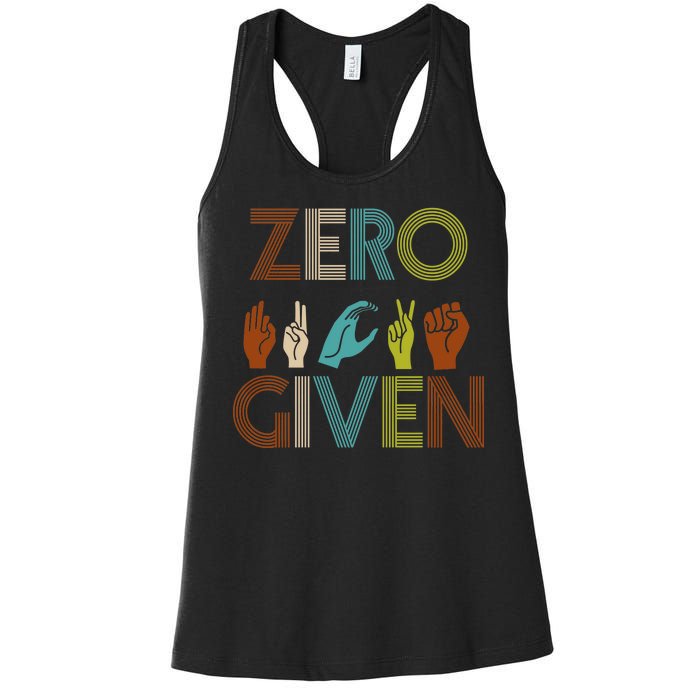 Zero Given Sign Language Women's Racerback Tank