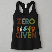 Zero Given Sign Language Womens Tank Top