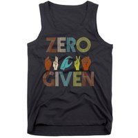 Zero Given Sign Language Tank Top