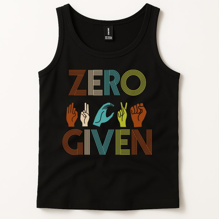 Zero Given Sign Language Tank Top