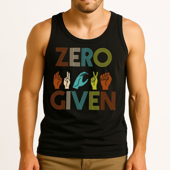 Zero Given Sign Language Tank Top