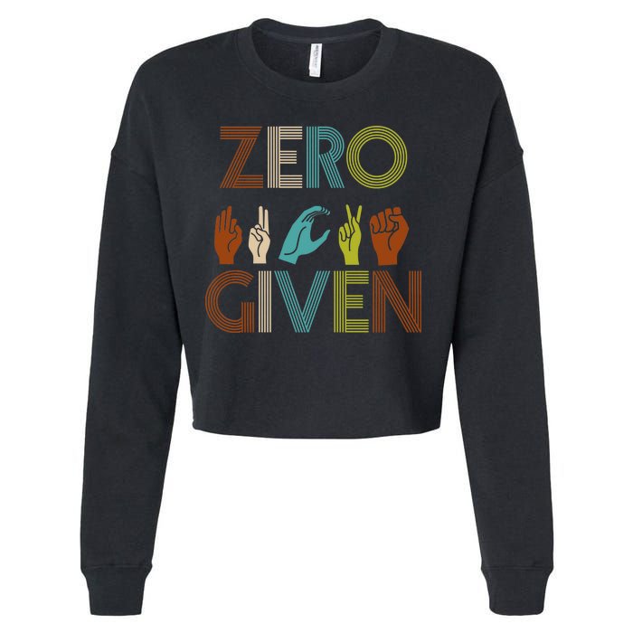 Zero Given Sign Language Cropped Pullover Crew