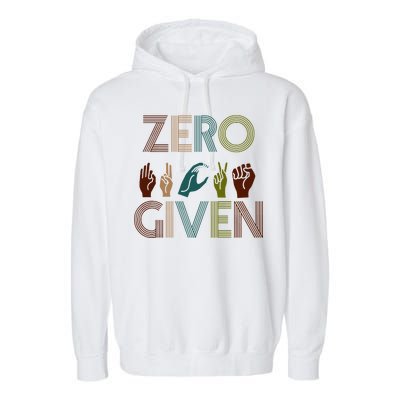 Zero Given Sign Language Garment-Dyed Fleece Hoodie