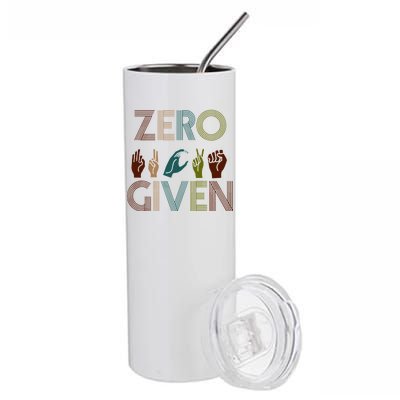 Zero Given Sign Language Stainless Steel Tumbler