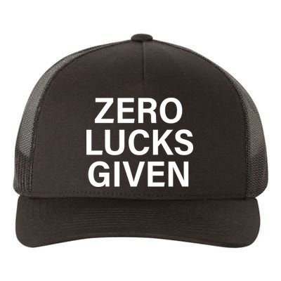 Zero Lucks Given Yupoong Adult 5-Panel Trucker Hat