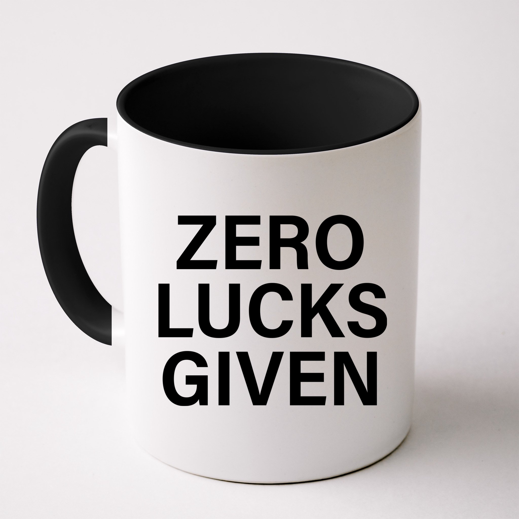 Zero Lucks Given Mug