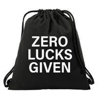 Zero Lucks Given Drawstring Bag