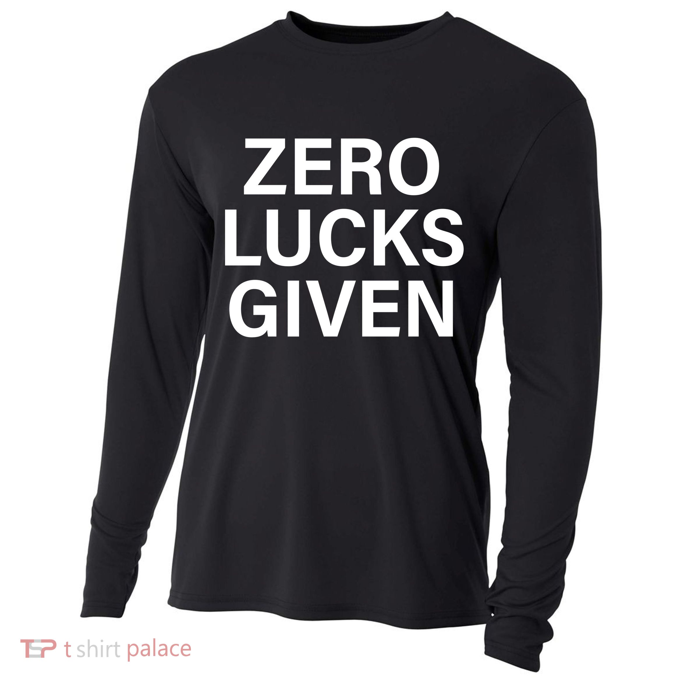 Zero Lucks Given Cooling Performance Long Sleeve Crew