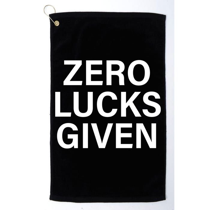 Zero Lucks Given Golf Towel