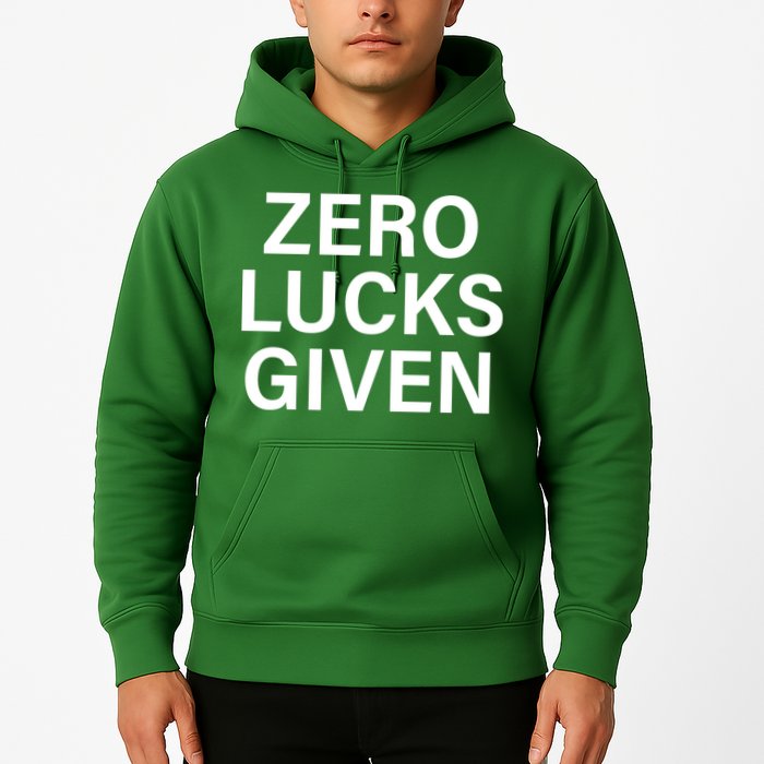 Zero Lucks Given Hoodie