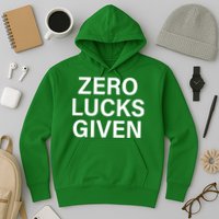 Zero Lucks Given Hoodie