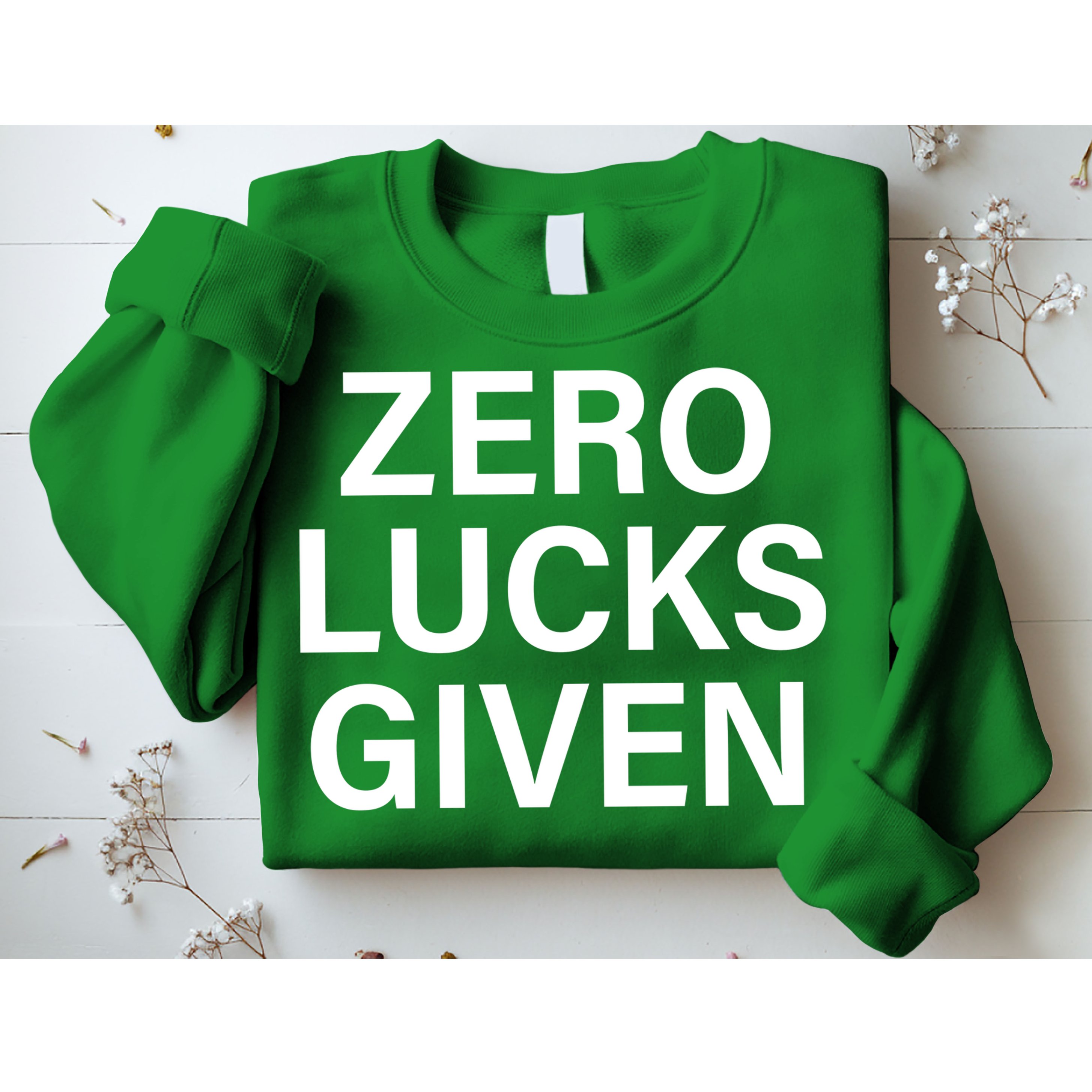 Zero Lucks Given Sweatshirt