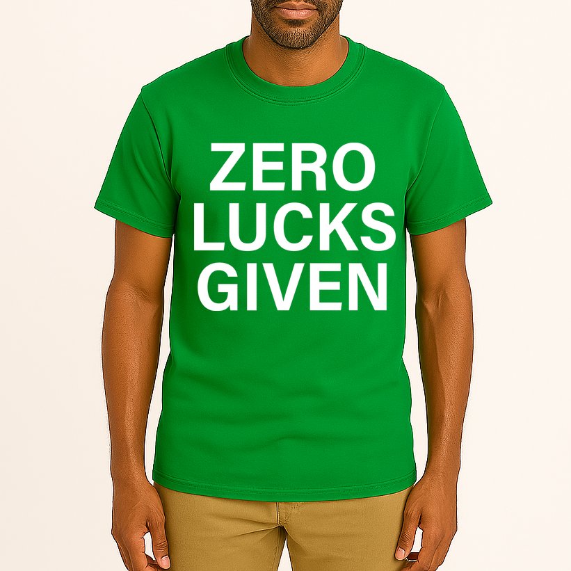 Zero Lucks Given Tall T-Shirt