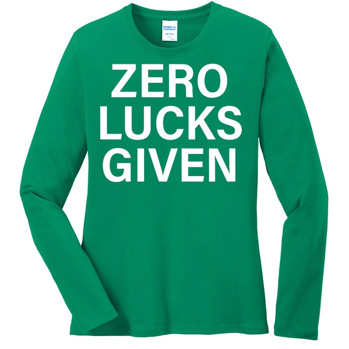 Zero Lucks Given Ladies Long Sleeve Shirt