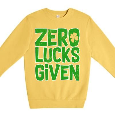 Zero Lucks Given St. Patrick's Day Premium Crewneck Sweatshirt