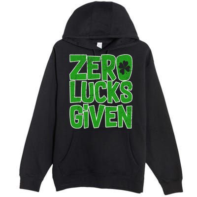 Zero Lucks Given St. Patrick's Day Premium Pullover Hoodie