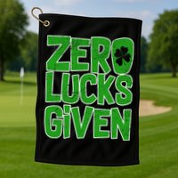 Zero Lucks Given St. Patrick's Day Golf Towel