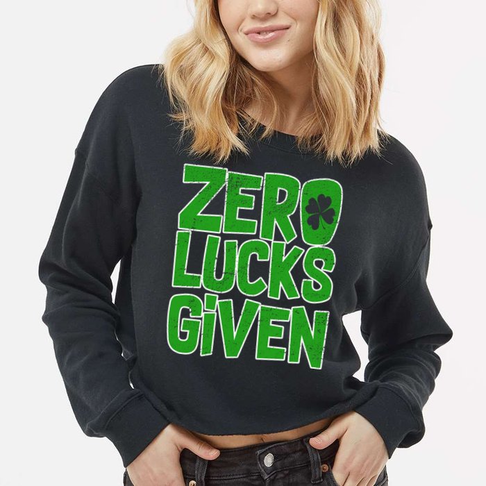 Zero Lucks Given St. Patrick's Day Cropped Pullover Crew