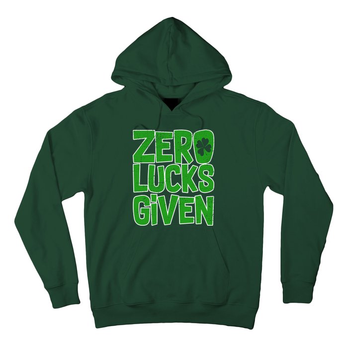 Zero Lucks Given St. Patrick's Day Hoodie