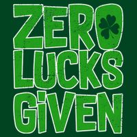 Zero Lucks Given St. Patrick's Day Apron