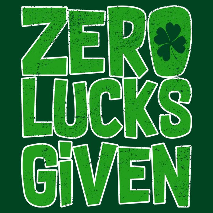 Zero Lucks Given St. Patrick's Day Apron