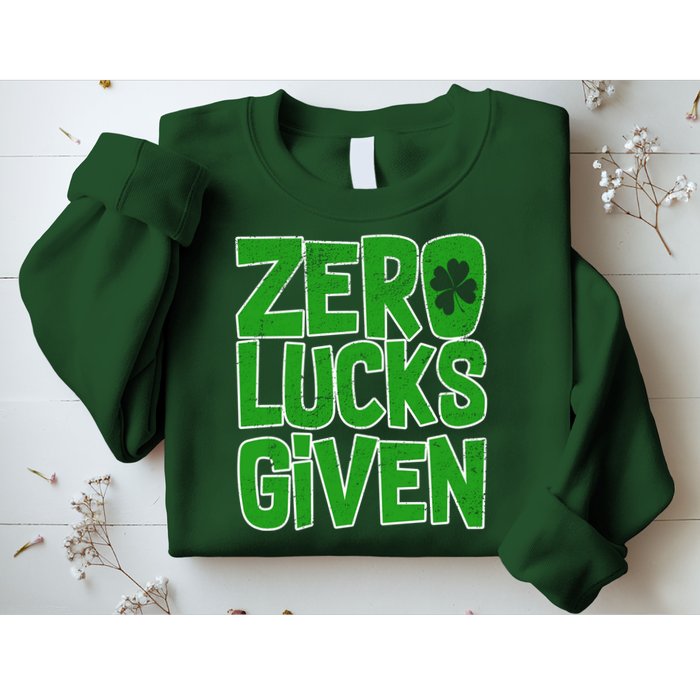 Zero Lucks Given St. Patrick's Day Sweatshirt