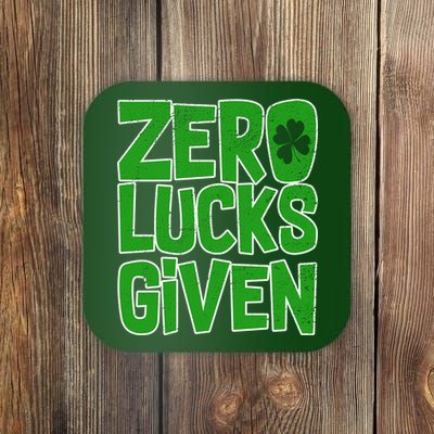 Zero Lucks Given St. Patrick's Day Coaster