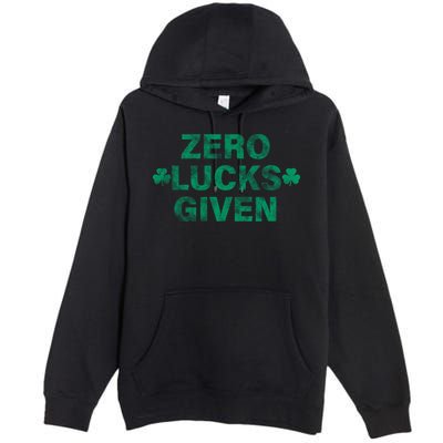Zero Lucks Given Vintage St Patricks Day Premium Pullover Hoodie