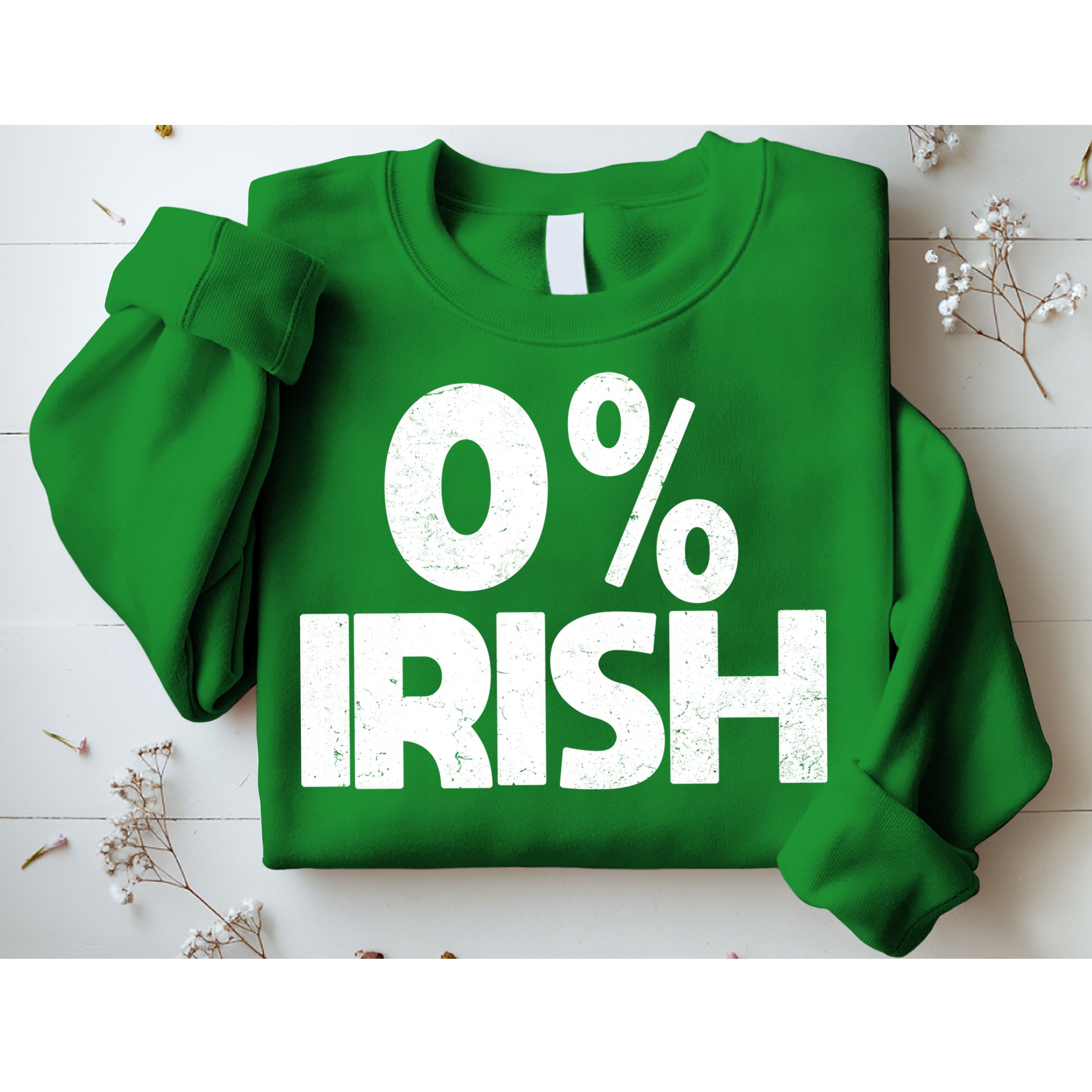 Zero Percent Irish Sweatshirt