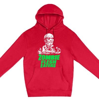 Zombie Flesh Eaters 2024 Premium Pullover Hoodie