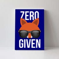 Zero Fox Given Gift Pun Gift Canvas