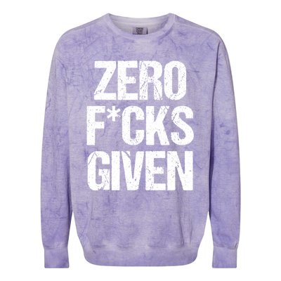 Zero Fucks Given Gift Colorblast Crewneck Sweatshirt