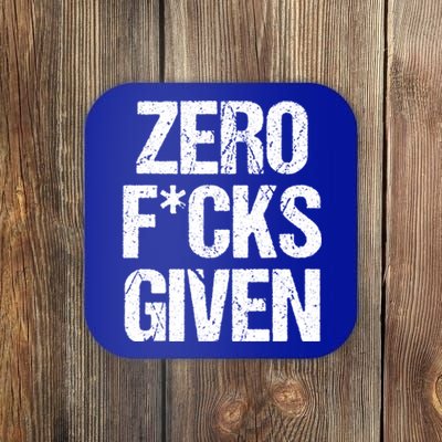 Zero Fucks Given Gift Coaster