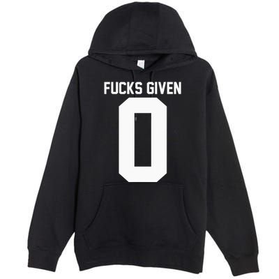 Zero Fucks Given Premium Pullover Hoodie