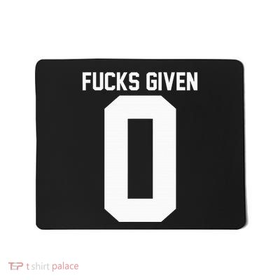 Zero Fucks Given Mousepad