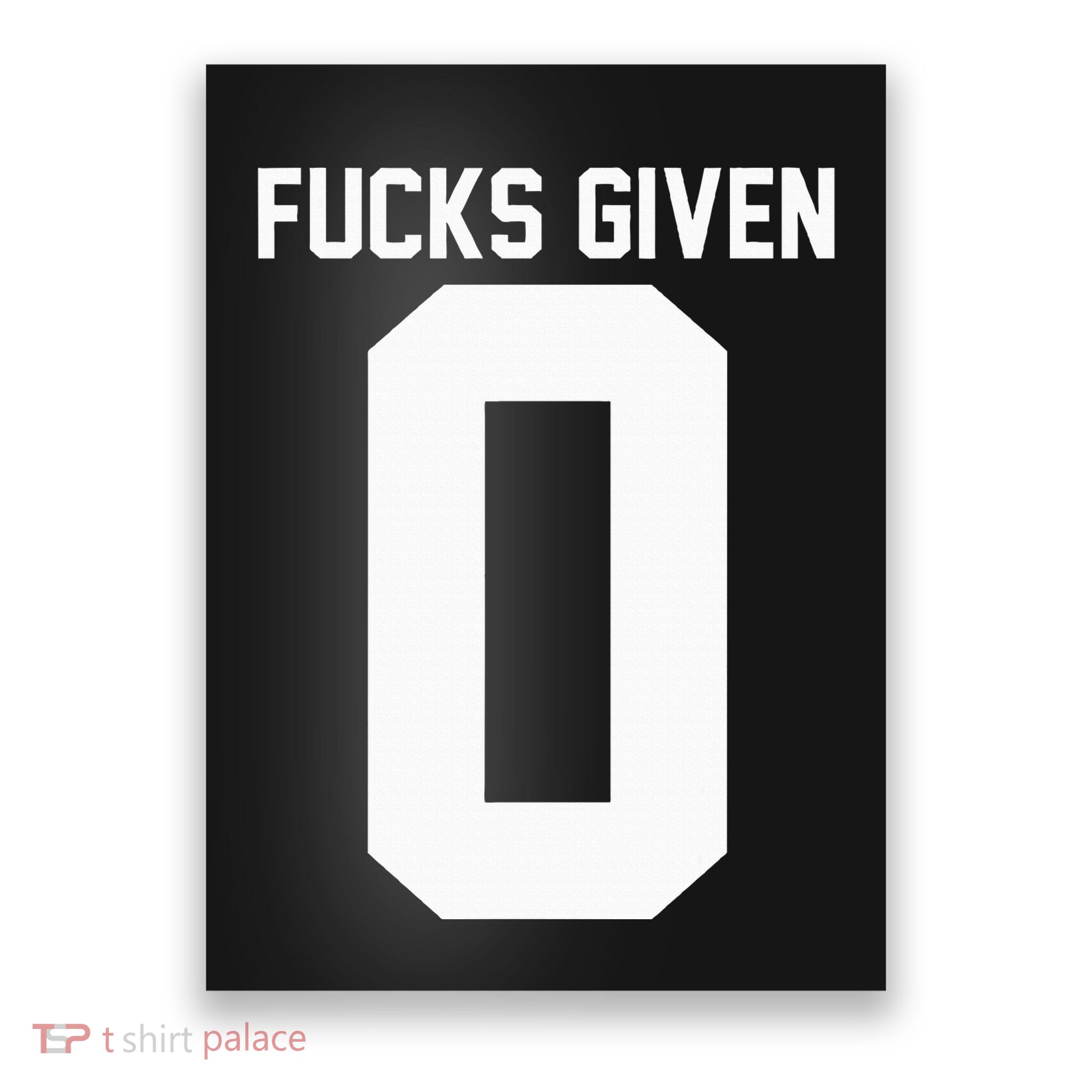 Zero Fucks Given Poster