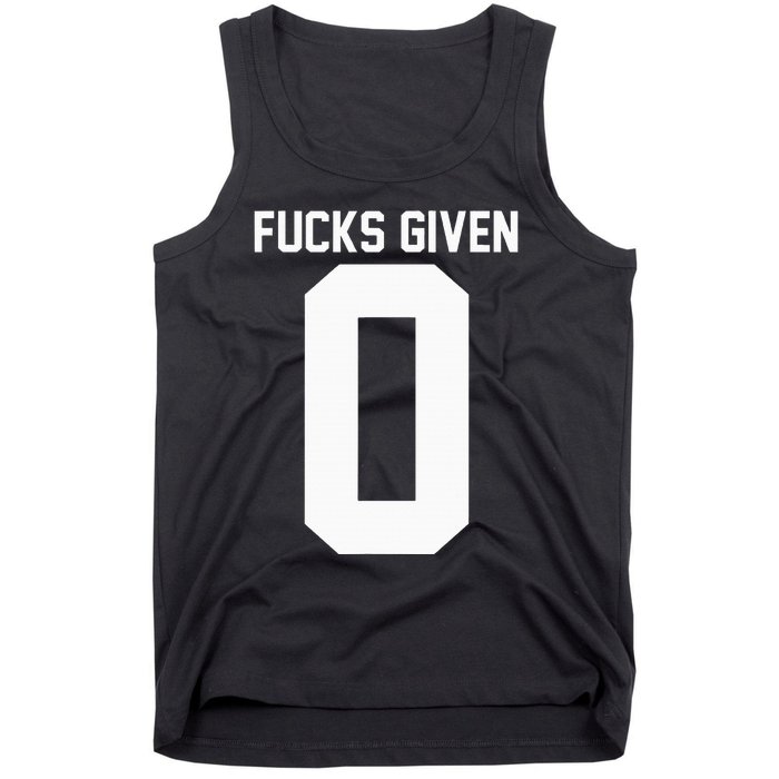 Zero Fucks Given Tank Top