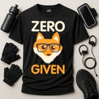 Zero Fox Given Funny Foxes Glasses Don't Care No Fox Given Performance Shirt