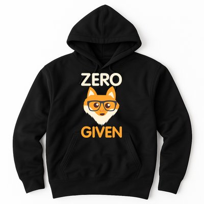 Zero Fox Given Funny Foxes Glasses Don't Care No Fox Given Hoodie